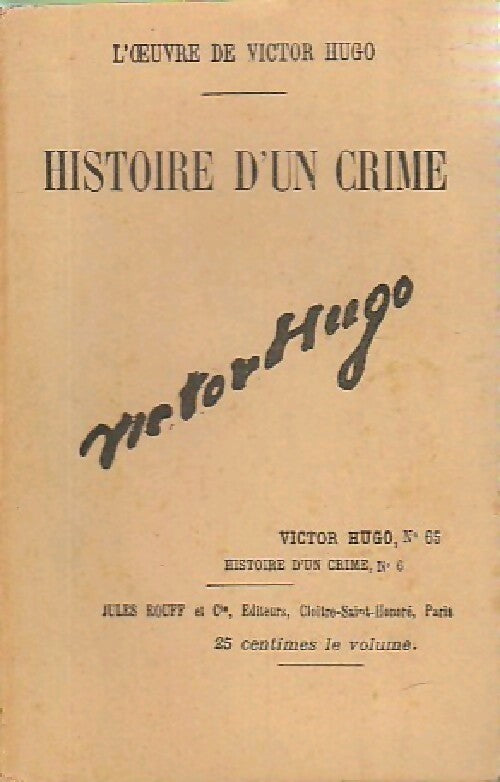 Histoire d'un crime Tome VI - Victor Hugo - Livre