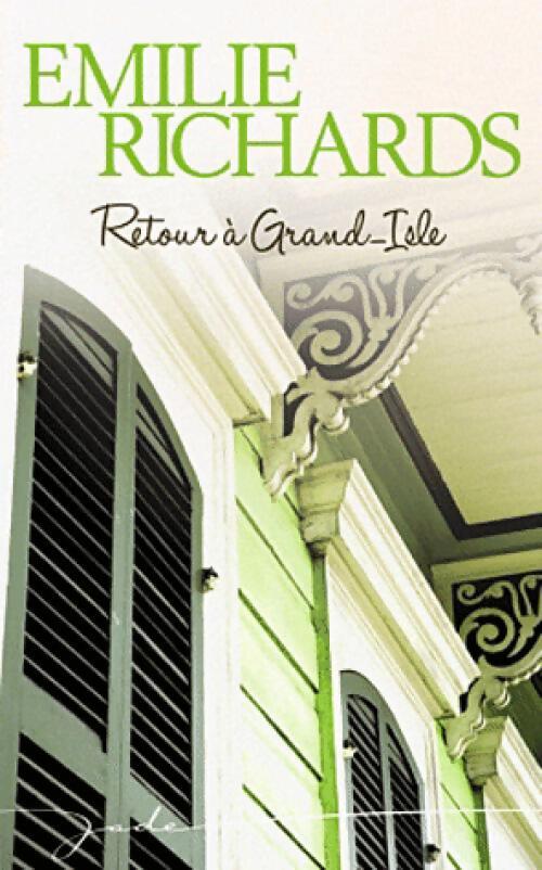 Retour à Grand-isle - Emilie Richards - Livre