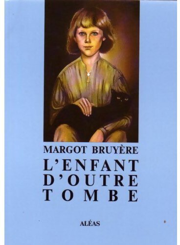 L'enfant d'outre-tombe - Margot Bruyère - Livre