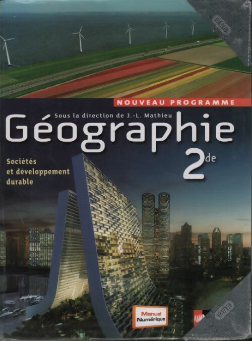 Géographie Seconde - Jean-Louis Mathieu - Livre
