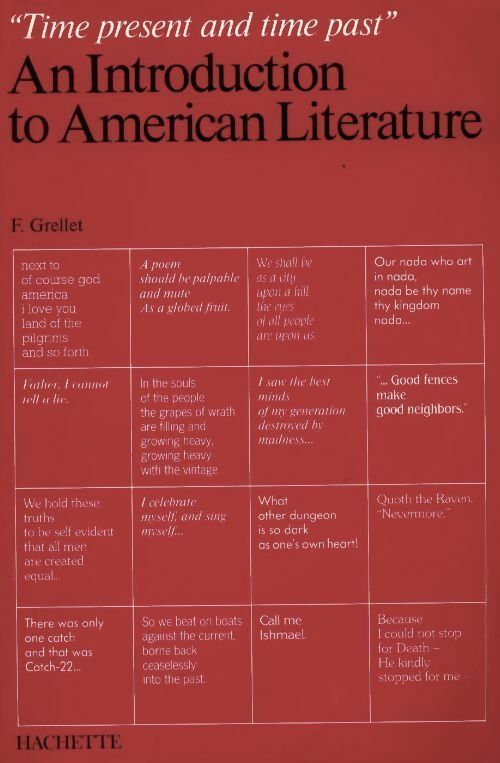 Time present and time past. An introduction to american literature - Françoise Grellet - Livre