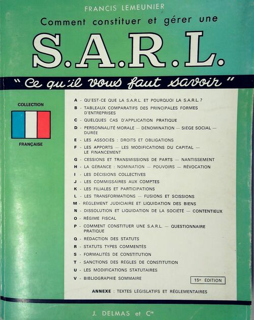 Comment constituer et gérer une SARL - Francis Lemeunier - Livre