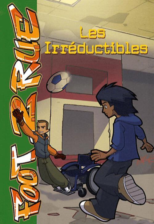 Foot 2 rue Tome XIX : Les irréductibles - Inconnu - Livre