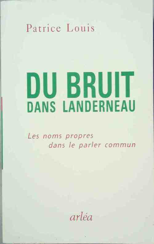 Du bruit dans Landerneau - Patrice Louis - Livre