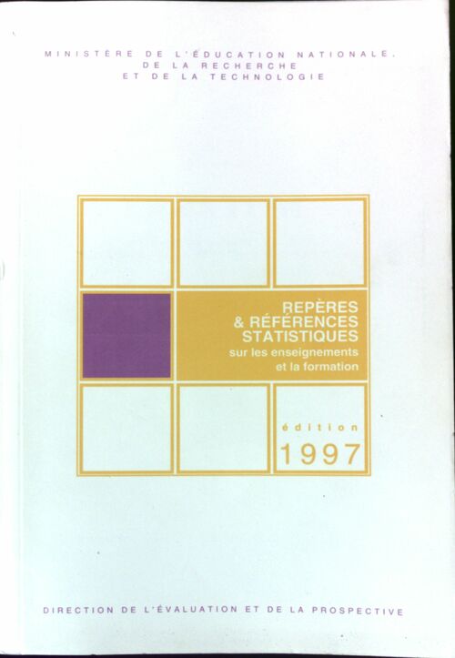 Repères et références statistiques sur les enseignements et la formation 1997 - Ministère de l'Education Nationale - Livre