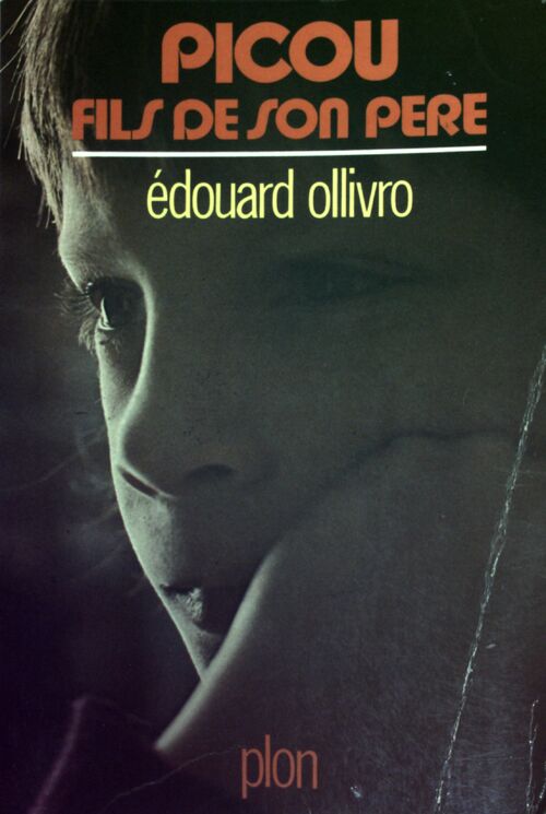 Picou fils de son père - Edouard Ollivro - Livre