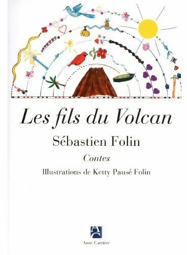 Les fils du volcan - Sébastien Folin - Livre