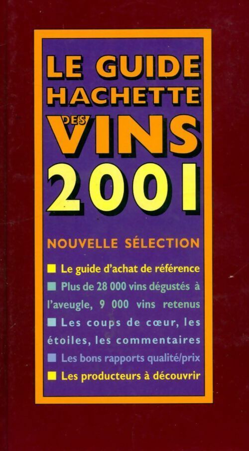 Le guide hachette des vins 2001 - Collectif - Livre