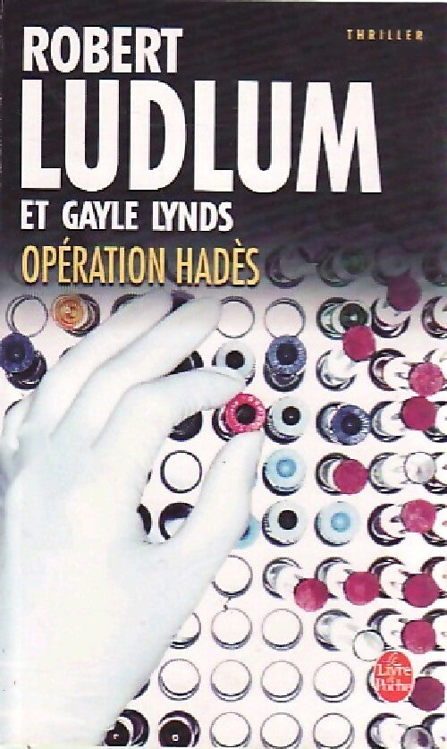 Opération Hades - Gayle Lynds - Livre