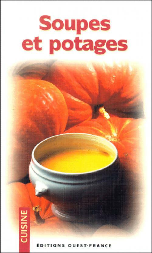 Soupes et potages - Collectif - Livre