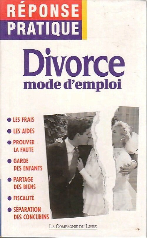 Divorce. Mode d'emploi - Jackie Séguin - Livre