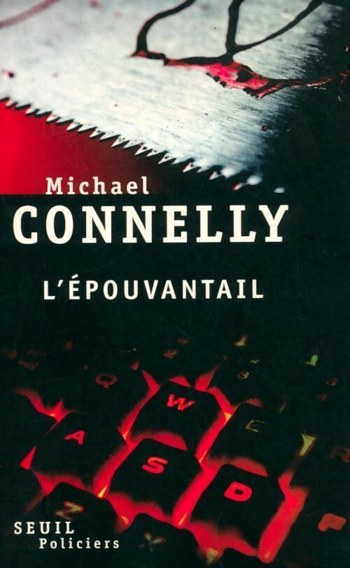 L'épouvantail - Michael Connelly - Livre