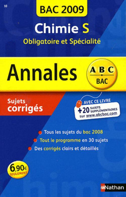Chimie Terminales S obl. Et spé., Corrigés 2009 - Michel Faye - Livre