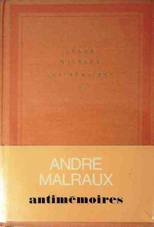 Antimémoires - André Malraux - Livre