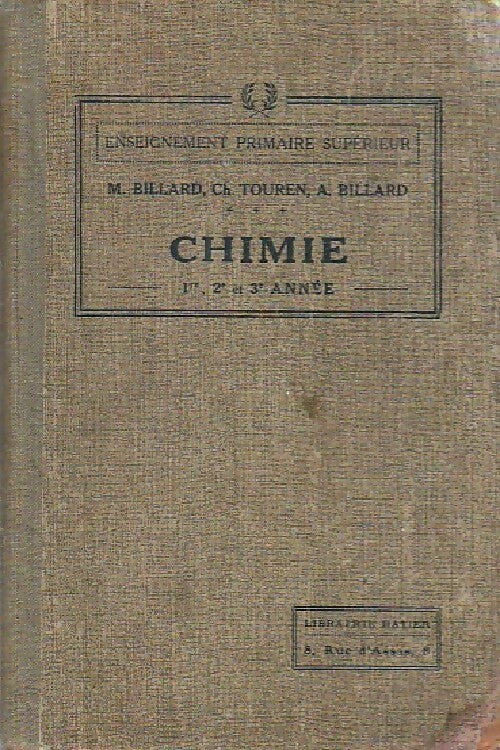 Chimie 1ere, 2e et 3e année - Collectif - Livre