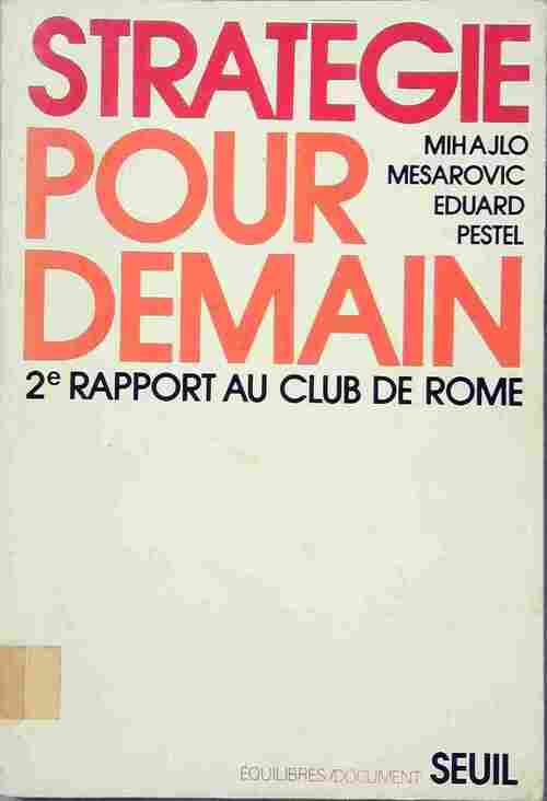 Stratégie pour demain - Mihajlo Mesarovic - Livre