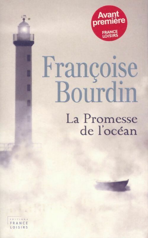 La promesse de l'océan - Françoise Bourdin - Livre