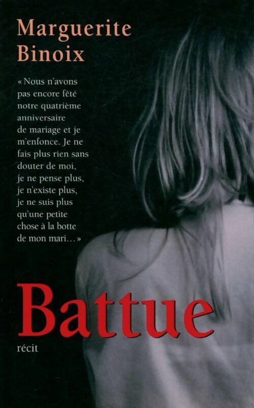 Battue - Marguerite Binoix - Livre