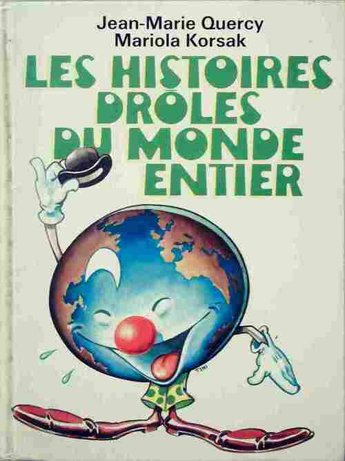 Les histoires drôles du monde entier - Jean-Marie Quercy - Livre