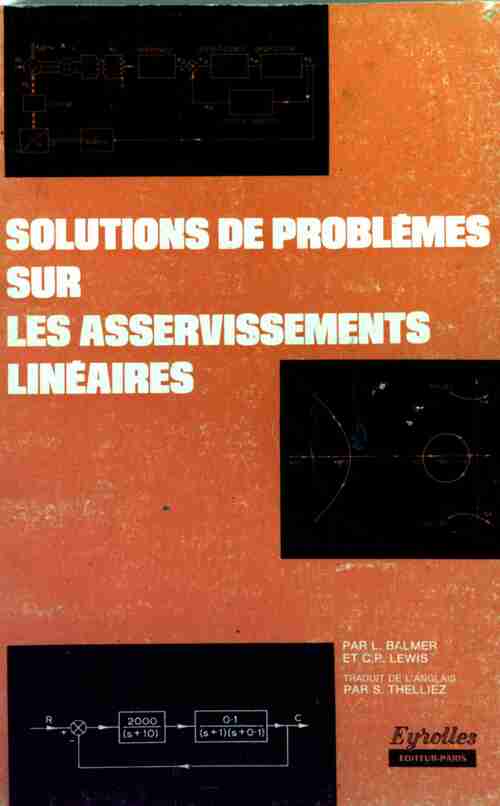 Solutions de problèmes sur les asservissements linéaires - Leslie Balmer - Livre