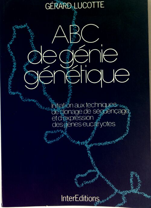 ABC de génie génétique - Gérard Lucotte - Livre