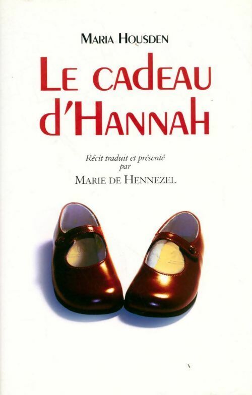 Le cadeau d'Hannah - Maria Housden - Livre