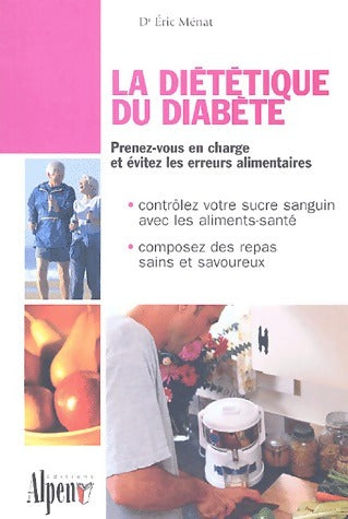 La diététique du diabète - Eric Dr Ménat - Livre