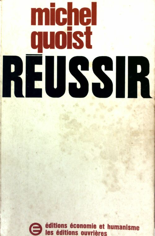 Réussir - M. Quoist - Livre
