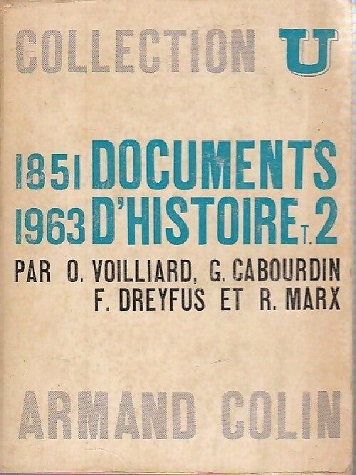 Documents d'Histoire contemporaine Tome II : 1851-1971 - Collectif - Livre
