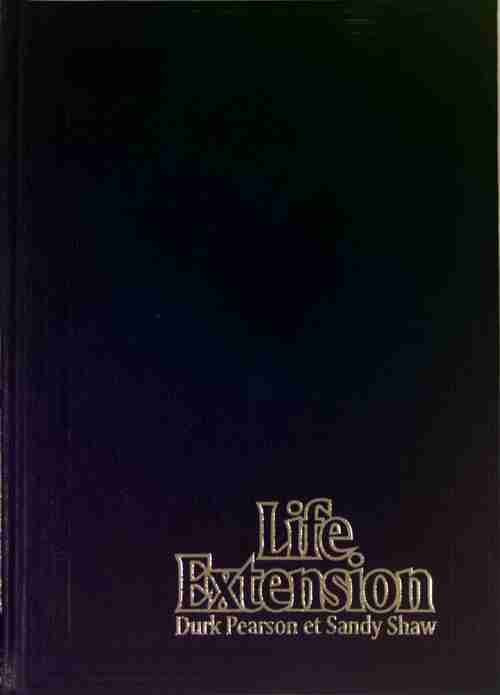 Life extension - Durk Pearson - Livre