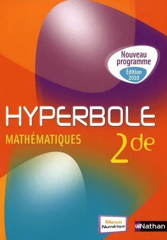 Mathématiques 2e. Hyperbole - Joël Malaval - Livre