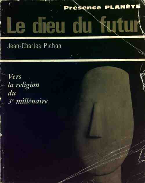 Le dieu du futur - Jean-Charles Pichon - Livre
