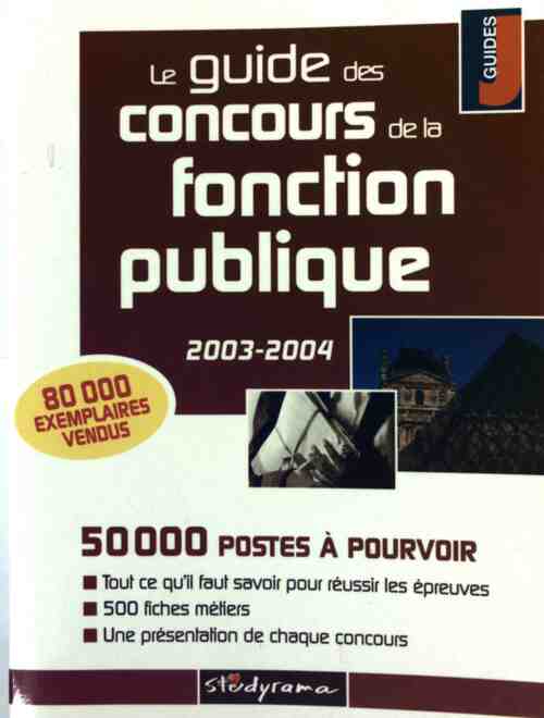 Le guide des concours de la fonction publique 2003-2004 - Mari-Lorène Giniès - Livre