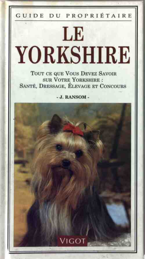 Le Yorkshire - J. Ransom - Livre