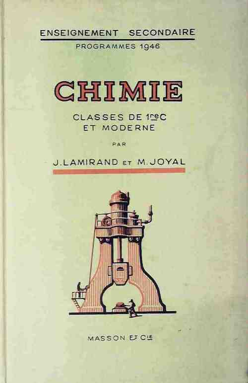 Chimie Classe de 1re C et moderne - J. Lamirand - Livre