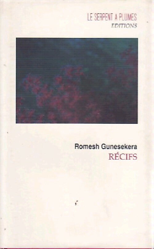 Récits - Romesh Gunesekera - Livre