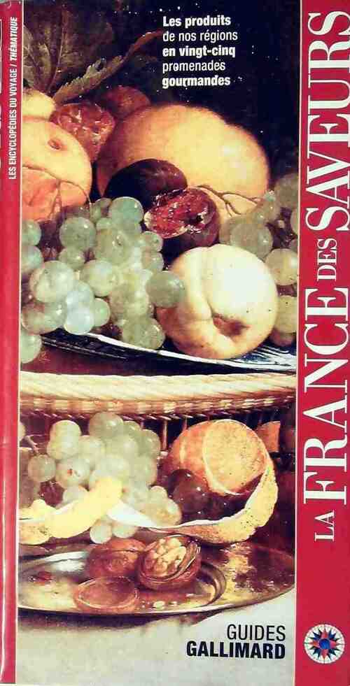 La France des saveurs - Collectif - Livre