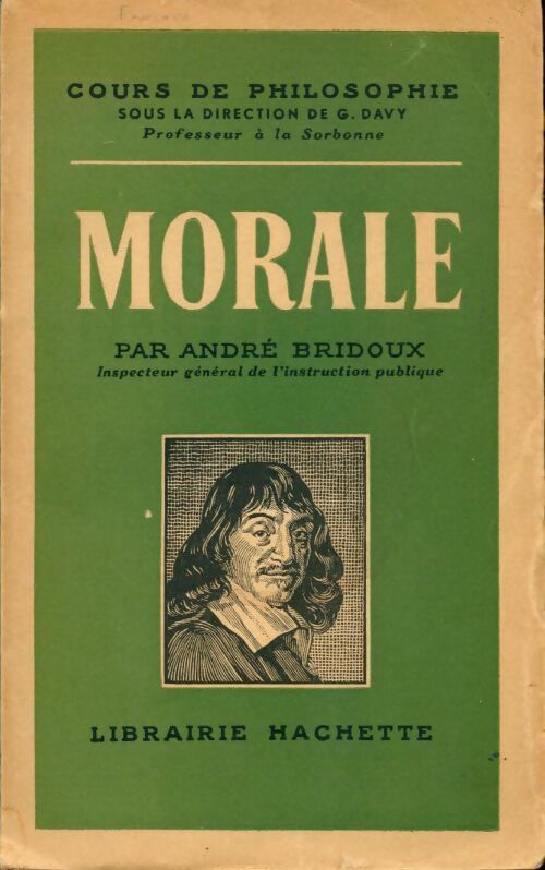 Morale - André Bridoux - Livre