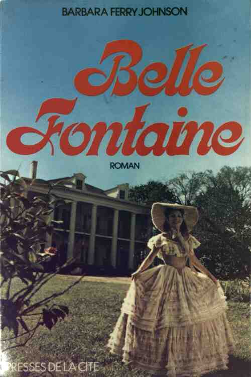 Belle fontaine - Barbara Ferry Johnson - Livre