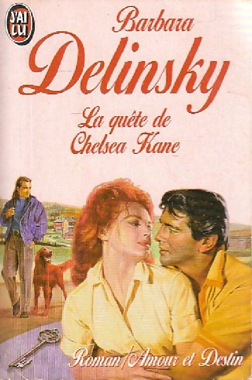La quête de Chelsea Kane - Barbara Delinsky - Livre