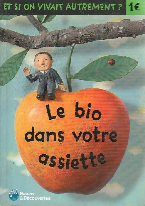 Le bio dans votre assiette - Snezana Gerbault - Livre