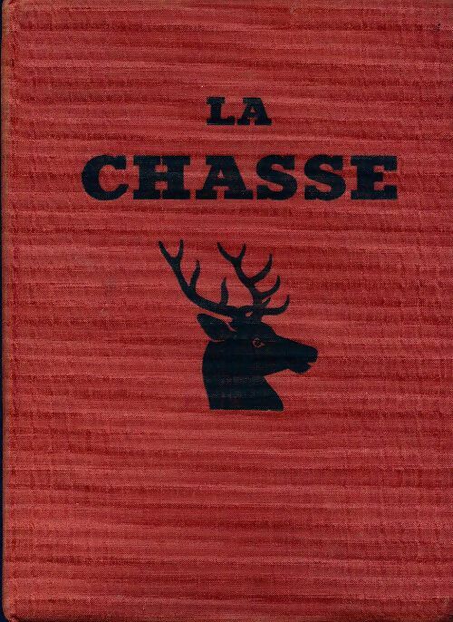 La chasse - G.-M. Villenave - Livre