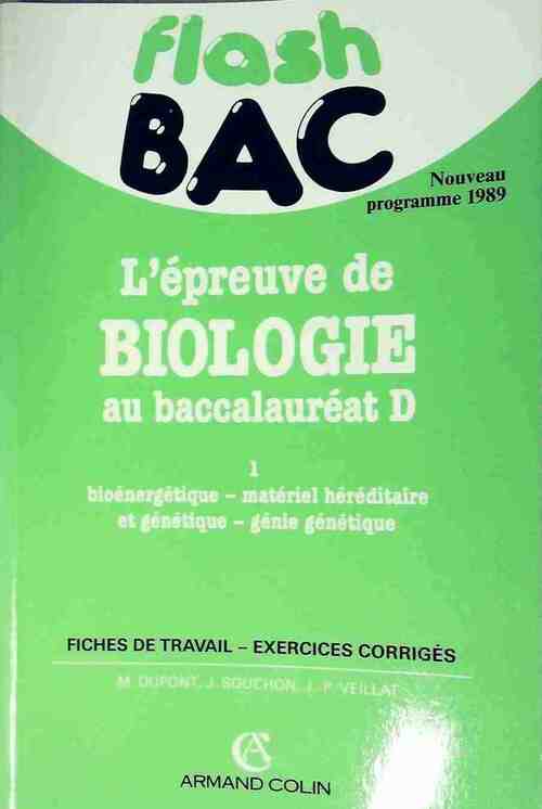 L'épreuve de biologie au baccalauréat D Tome I - Michelle Dupont - Livre