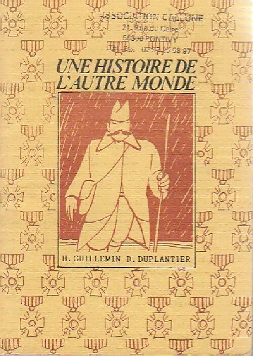 Une histoire de l'autre monde - H. Guilllemin - Livre
