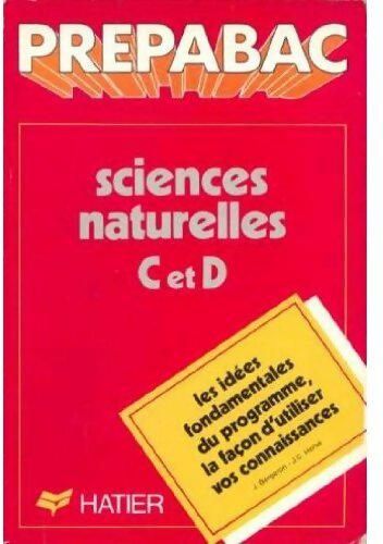 Sciences naturelles Terminales C et D - J. Bergeron - Livre