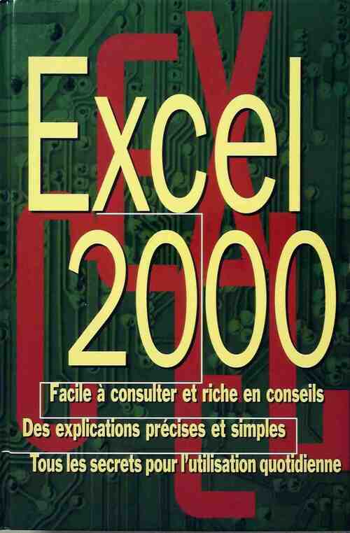 Excel 2000 - Collectif - Livre