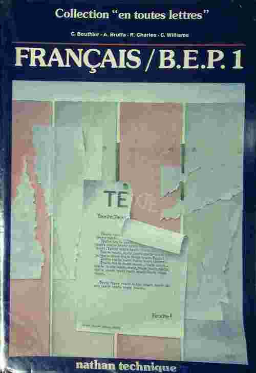 Français BEP 1 - Claude Bouthier - Livre