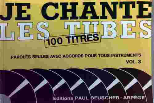 Je chante les tubes Volume 3 - Collectif - Livre