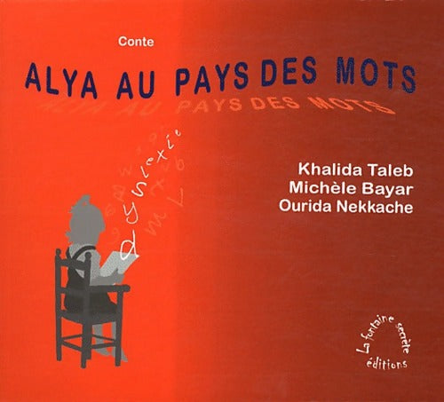 Alya au pays des mots - Collectif - Livre