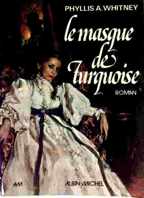Le masque de turquoise - Phyllis A. Whitney - Livre